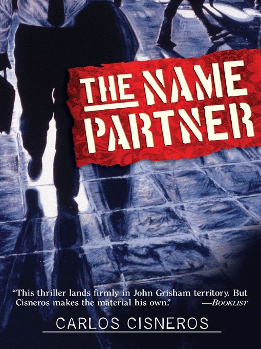 Title details for The Name Partner by Carlos Cisneros - Available